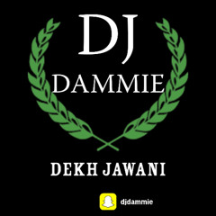 DJ Dammie - Dekh Jawani Bassline Remix