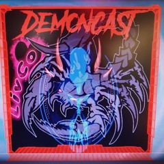 Demoncast #22 Mixed By LivCo (GER)