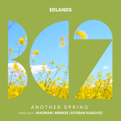 EDLands - Another Spring (Waxman (CA) Remix)