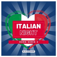 ITALIAN NIGHT HORS SERIE 3