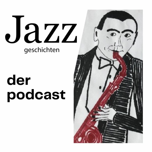 Jazzgeschichten Podcast Nr. 6 - Eric Borchard inmitten des "hurlyburly of insanity"
