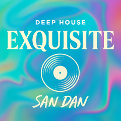 Exquisite (Deep House Mix)