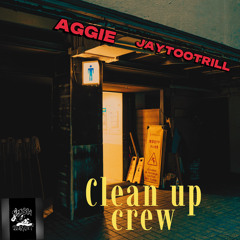 Aggie x JayTooTrill-KleenUpCrew (CashBanditEnt) prod by Asphalt Neshin