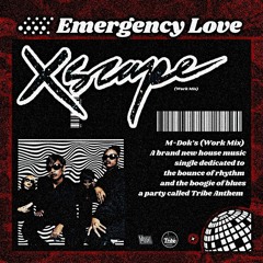 M - Dok - Emergency Love Xscape (Work Mix)