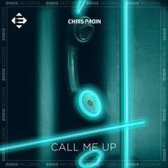 Chris Padin - Call Me Up (OUT NOW)