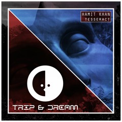 Hamit Khan - Tesseract (Trip & Dream)