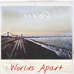 Worlds Apart