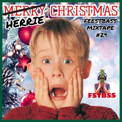 FeestBass Mixtape #029: Herrie Christmas