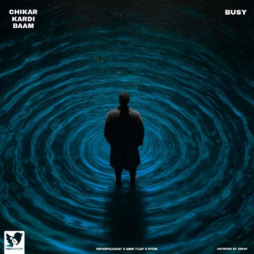 Busy - Chikar Kardi Baam (Amin Tijay X HipHopologist X Eycin)