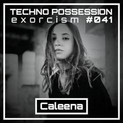 Techno Possession  #041