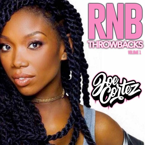 R&B THROWBACKS V1  - MIXED BY MAUI DJ JOE CORTEZ