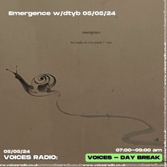 Emergence w/dtyb 05/05/24