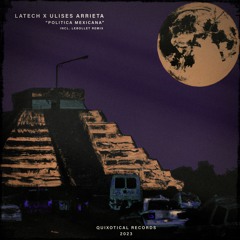 PREMIERE: LaTech X Ulises Arrieta - Colossio [Quixotical Records]