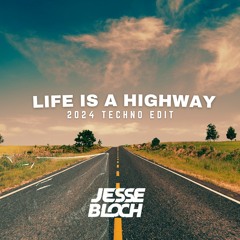 Rascal Flatts - Life Is A Highway (Jesse Bloch's 2024 Techno Edit)