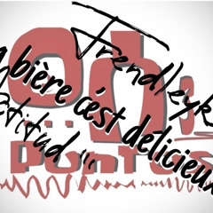 La biere...cest délicieux  ---  Frendleyks Attitude