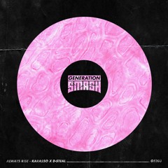 Karasso & D-Steal - Always Rise