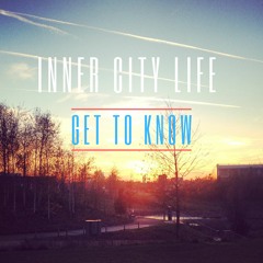 Free Download - Inner City Life (GTK Bootleg)