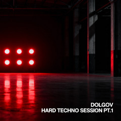 DOLGOV - Hard Techno Session pt.1