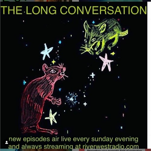 The Long Conversation - TO WORRY - June 20th 2021
