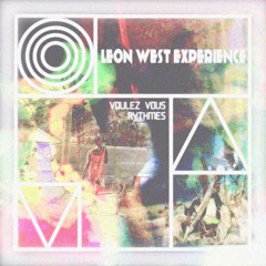 Leon West Experience - Voulez Vous Rythmes