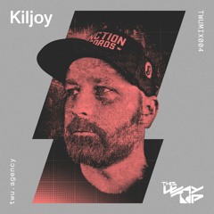 TWU Agency Podcast 004 - Kiljoy