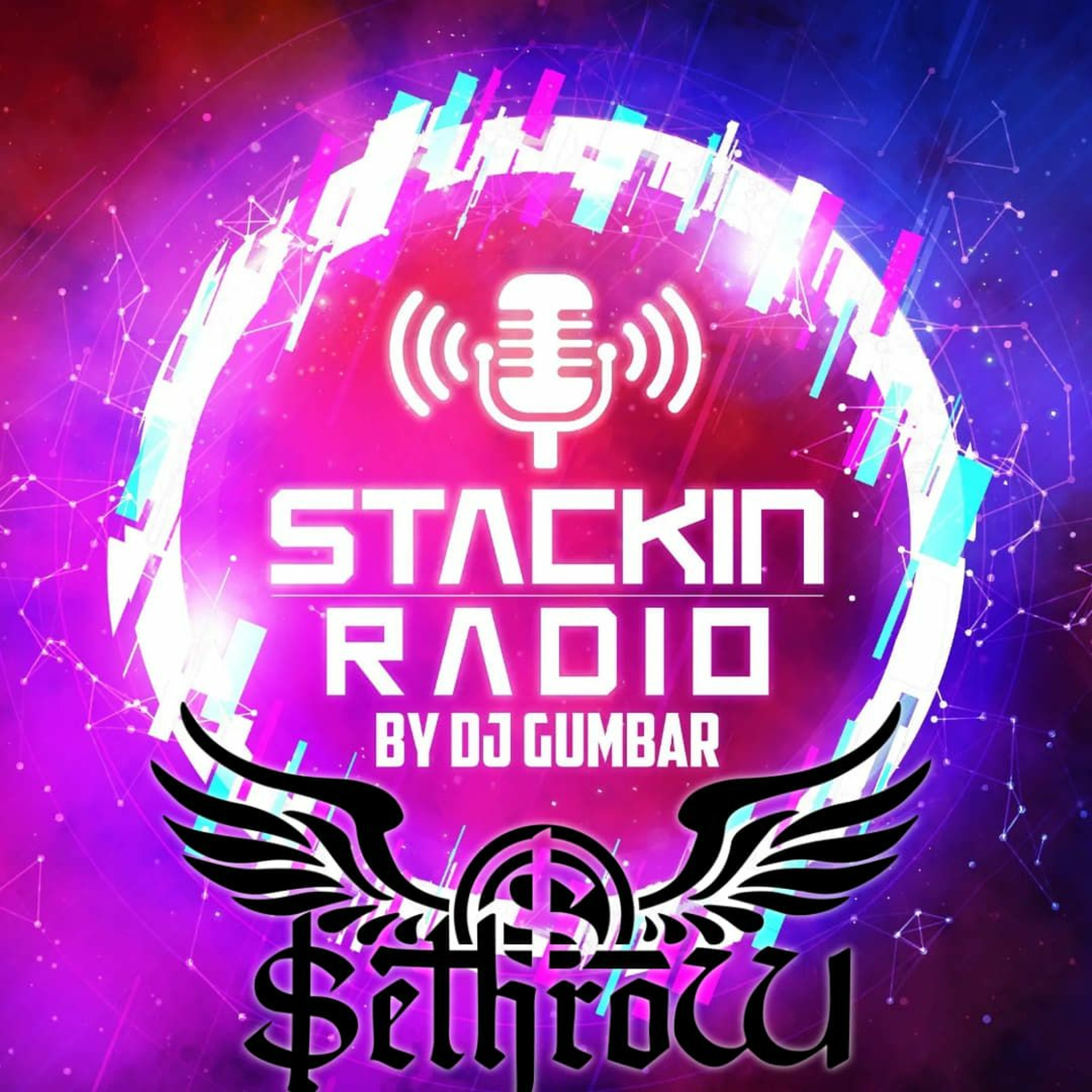 Stackin' Radio Show 8/9/22 Ft SethroW - Hosted By Gumbar - Style Radio DAB episode artwork