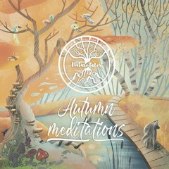 Intention of Direct Communication [for Autumn Meditations by Nature Tales label]