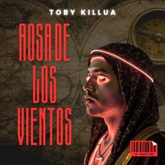 La Rosa de Los Vientos - Makiza (TobyKillua House Remix)