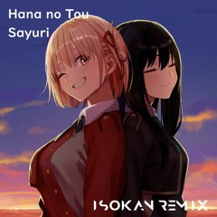 さユり - 花の塔 (ISOKAN Remix)