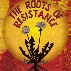 PDF✔read❤online The Roots of Resistance (Dandelion Trilogy Book 2) (Dandelion Trilogy - The peo