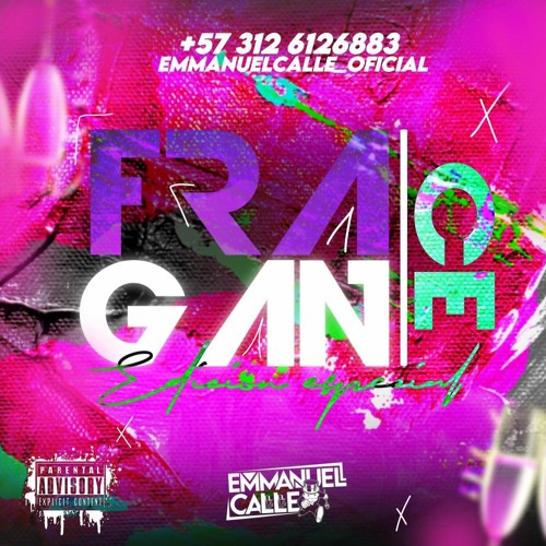 FRAGANCE - MIXED BY_EMMANUEL CALLE