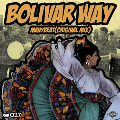 Bolivar Way (Original Mix)