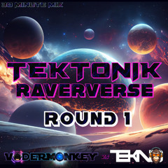 TEKTONIK Raververse (Mini Mix) - VaderMonkey vs TEKNO Monkey