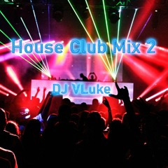 House Club Mix 2