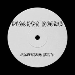 Aj tracey - Graveyard Shift - Fiachra Moore remix