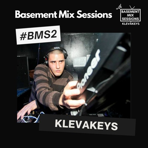 #BMS2 - Klevakeys Basement Mix Sessions #2 - 17-03-2021