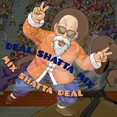 DEAL SHATTA MIX.mp3