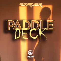 PADDLE DECK - (Stifler Remix) 2025