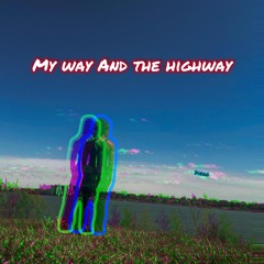 The Highway out (outro)