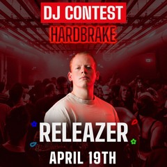 Releazer - Hardbrake DJ CONTEST