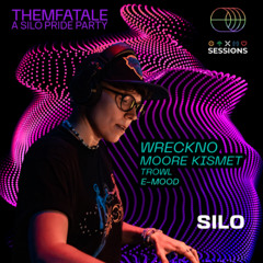 Opening for Moore Kismet + Wreckno (SILO)