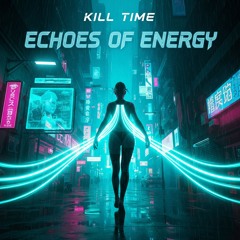 ECHOES OF ENERGY