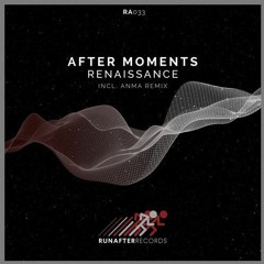 Affter Moment - Renaissance (ANMA Remix)