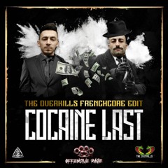 Major Conspiracy & Abaddon - Cocaine Last (The Overkills Frenchcore Edit)