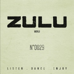 ZULU WORLD / EP.0029 / NAWFEL