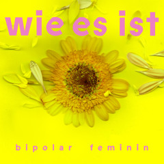 Wie es ist