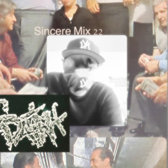 SINCERE MIX 22