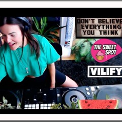 🍉 VILIFY "Sweet Spot Sundays" 13.10.24 🍉