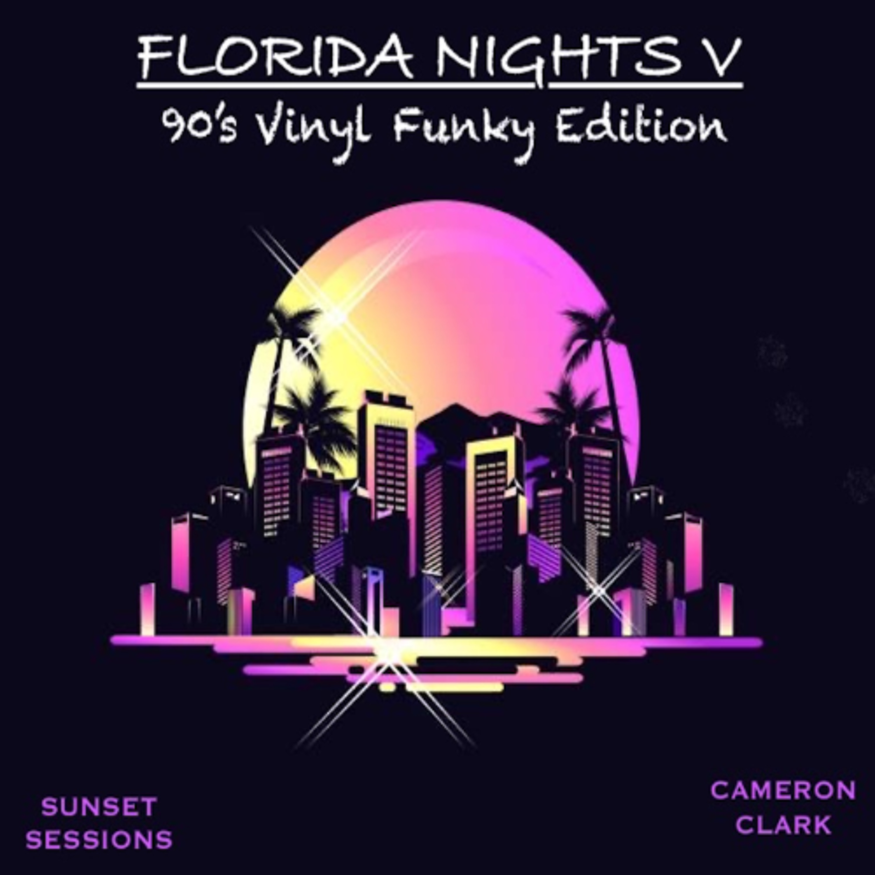 Ep. 99 " Florida Nights 5" 90s Vinyl Funky Edition (Florida Breakbeat,Old School Breaks) episode artwork