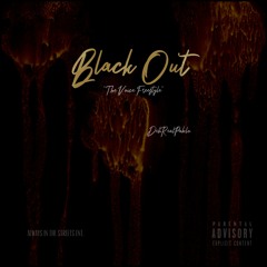 BlackOut (TheVoiceFreestyle) - DehRealPablo